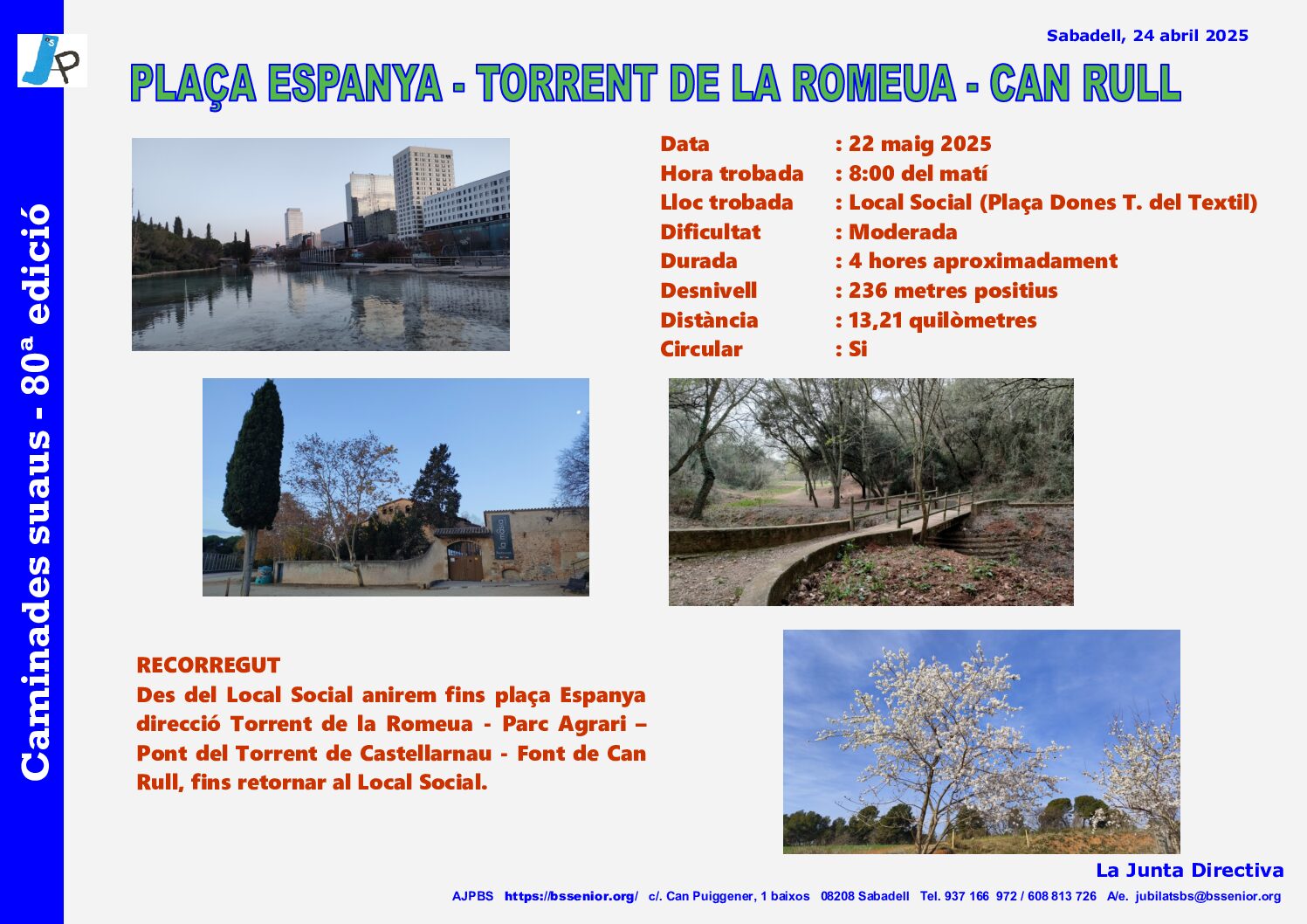 CAMINADA SUAU – 80ª EDICIÓ : PLAÇA ESPANYA – TORRENT DE LA ROMEUA – CAN RULL
